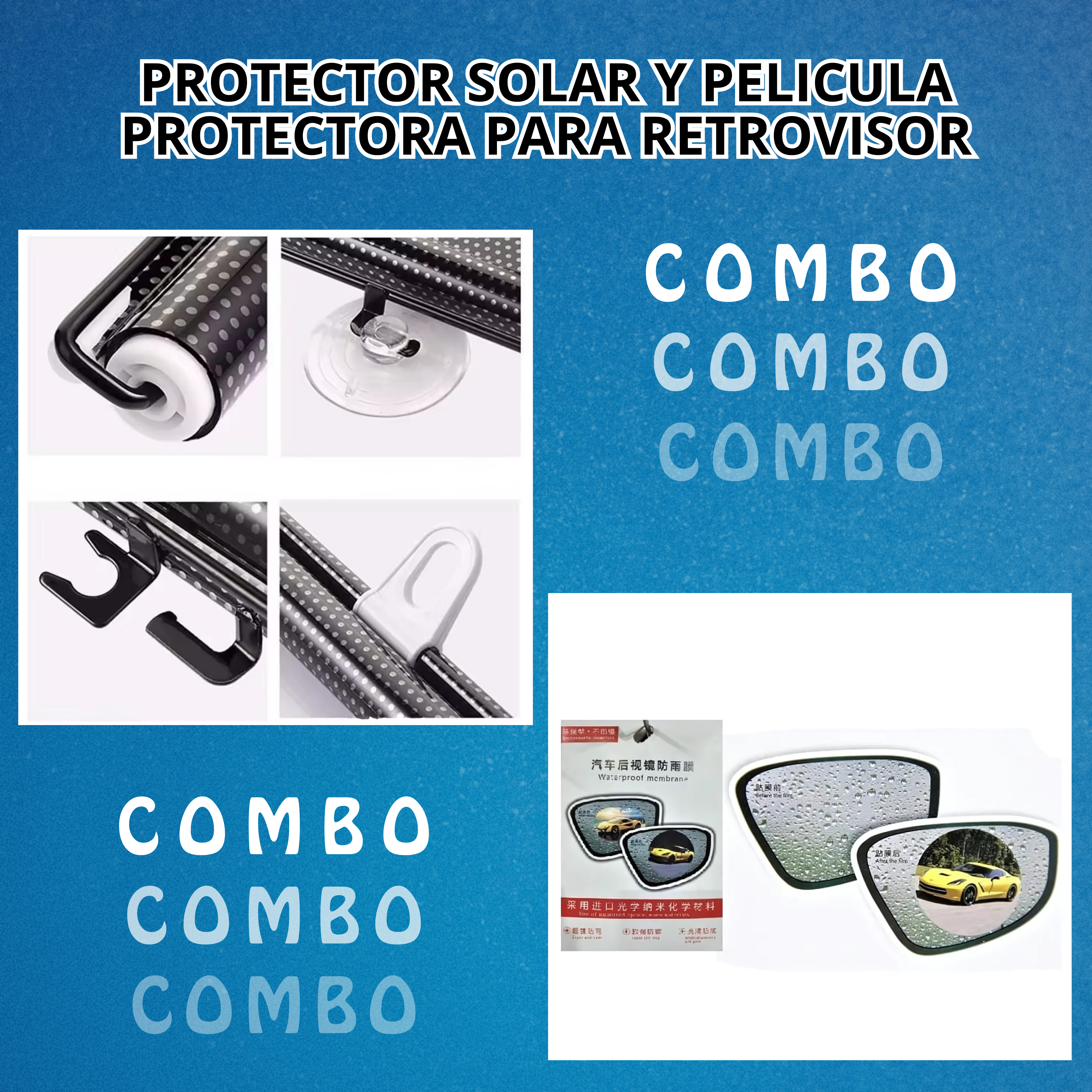 PROTECTOR SOLAR + PELICULA P/ RETROVISOR